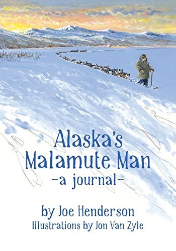 Alaska's Malamute Man