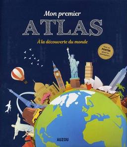 Mon premier atlas : à la découverte du monde