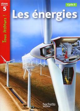 Les énergies, cycle 3 : niveau de lecture 5