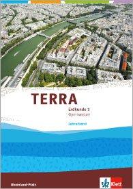 TERRA Erdkunde 3 Ausgabe Rheinland-Pfalz Gymnasium ab 2015 Lehrerband Klasse 7/8