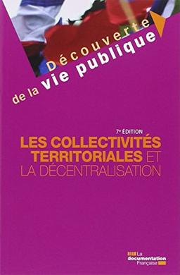 Les collectivités territoriales et la décentralisation