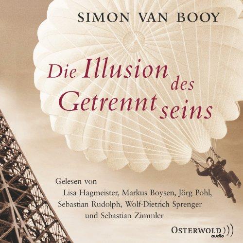 Die Illusion des Getrenntseins: 4 CDs