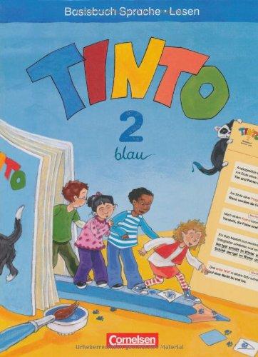 TINTO 2-4 - Sprachlesebuch 2: Blaue Ausgabe: 2. Schuljahr - Basisbuch Sprache und Lesen