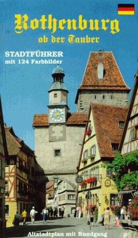 Rothenburg ob der Tauber. Stadtführer