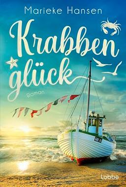 Krabbenglück: Ein Urlaubs- und Sommerroman von der deutschen Nordseeküste