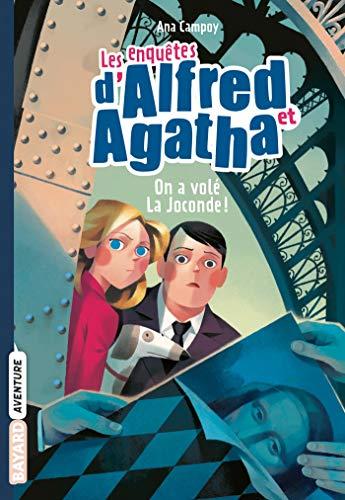 Les enquêtes d'Alfred et Agatha. Vol. 8. On a volé la Joconde !