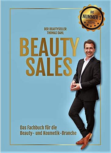 BEAUTY SALES / Das Fachbuch für die Beauty- und Kosmetik-Branche