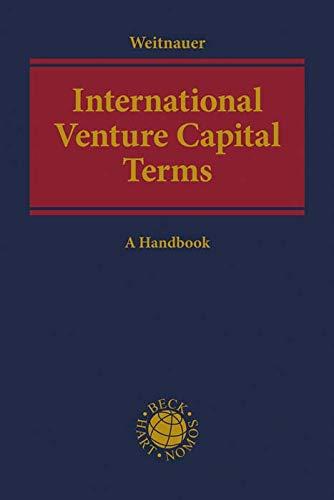 International Venture Capital Terms: A Handbook (Beck international)