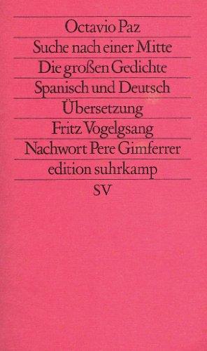 Suche nach einer Mitte: Die großen Gedichte