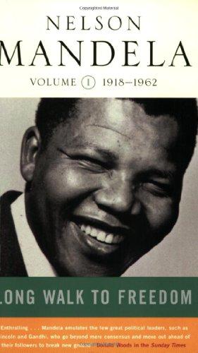 Long Walk to Freedom: Early Years, 1918-1962 v. 1