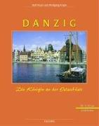 Danzig. Die Königin an der Ostseeküste