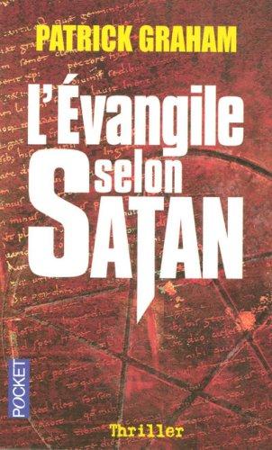 L'Evangile selon Satan : thriller