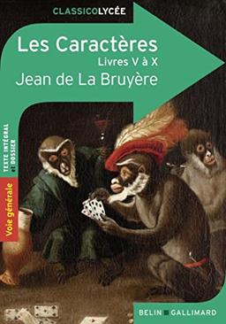 Les caractères : livres V à X