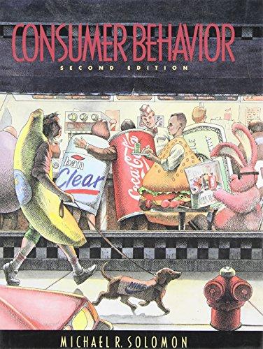 Consumer Behavior: Buying, Having, and Being