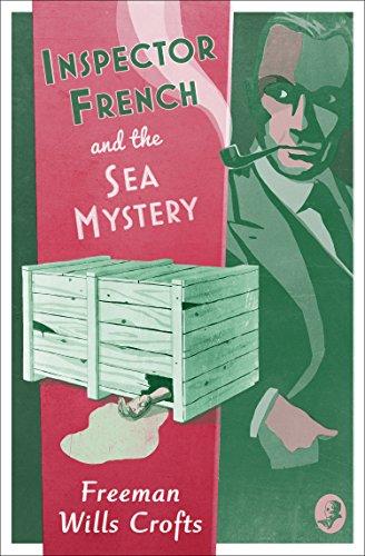 Inspector French and the Sea Mystery: An Inspector French Mystery