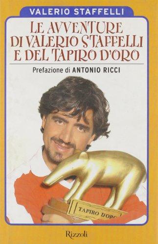 Le avventure di Valerio Staffelli e del Tapiro d'oro (Varia)