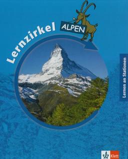 Lernzirkel / Alpen (Lernen an Stationen)