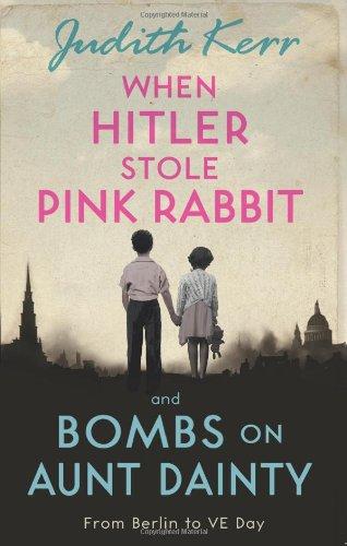 When Hitler Stole Pink Rabbit/Bombs on Aunt Dainty Bind-Up