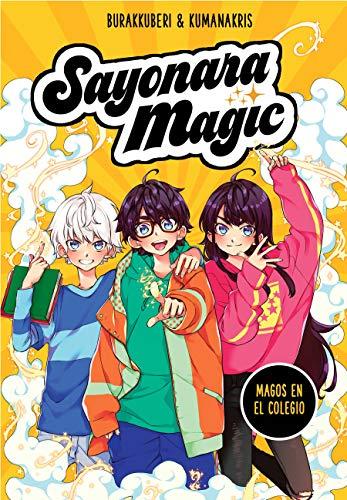 Sayonara Magic 1 - Magos en el colegio (Montena, Band 1)