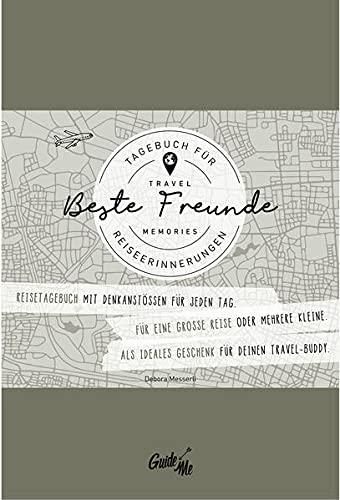 GuideMe TravelMemories "Beste Freunde": Reisetagebuch für Freunde (Selberschreiben/Geschenk) mit inspirierenden Fragen für jeden Tag (Dumont GuideMe) (TravelMemories: Dumont GuideMe)