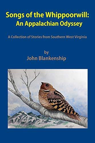 Songs of the Whippoorwill: An Appalachian Odyssey