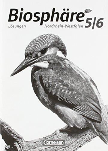 Biosphäre Sekundarstufe I - Nordrhein-Westfalen: 5./6. Schuljahr - Lösungen zum Schülerbuch