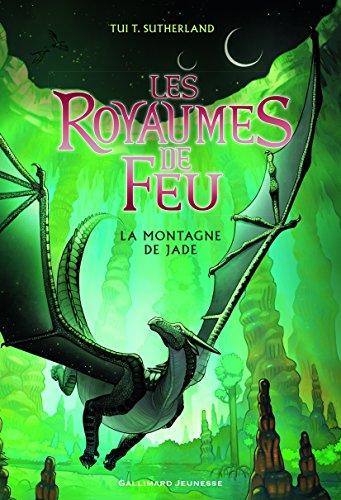 Les royaumes de feu. Vol. 6. La montagne de jade