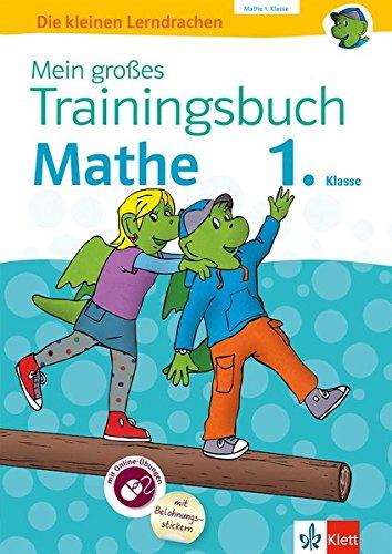 Klett Mein großes Trainingsbuch Mathematik 1. Klasse: Der komplette Lernstoff. Mit Online-Übungen und Belohnungsstickern (Die kleinen Lerndrachen)