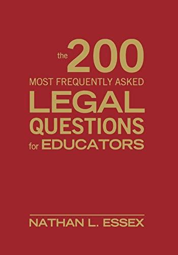 The 200 Most Frequently Asked Legal Questions for Educators