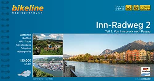 Inn-Radweg / Inn-Radweg 2: Von Innsbruck nach Passau. 1:50.000, 326 km (Bikeline Radtourenbücher)