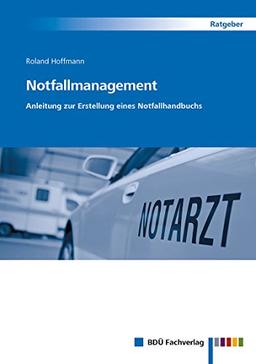 Notfallmanagement für Dolmetscher und Übersetzer: Anleitung zur Erstellung eines Notfallhandbuchs