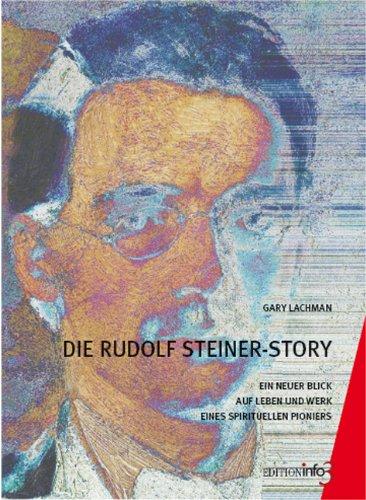 Die Rudolf Steiner-Story