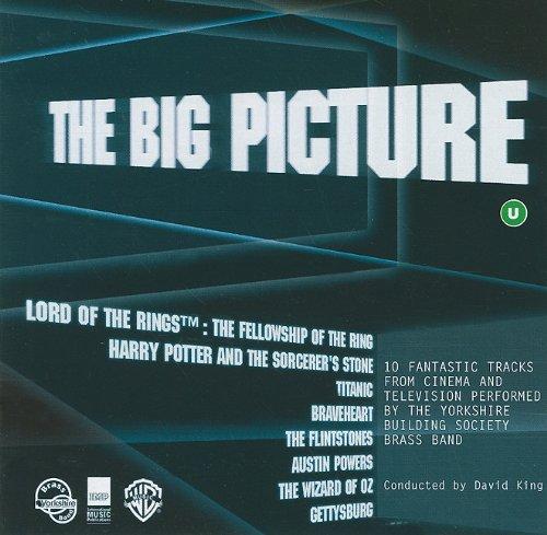 The Big Picture: 10 Fantastic Tracks from Cinema and Television Performed by the Yorkshire Building Society Brass Band