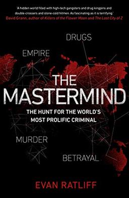 The Mastermind: Drugs. Empire. Murder. Betrayal.