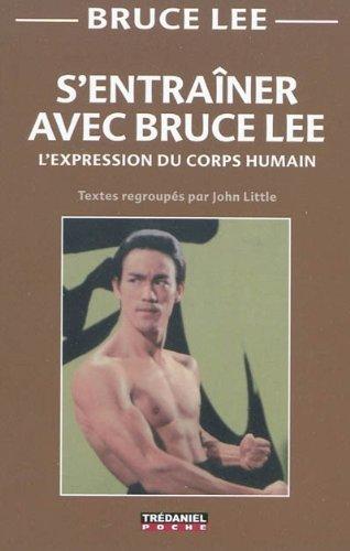 S'entraîner avec Bruce Lee : l'expression du corps humain