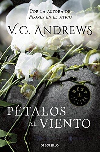 Pétalos al viento. Saga Dollanganger II (Petals on the Wind) (BEST SELLER, Band 26200)