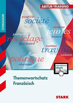 Abitur-Training - Französisch Themenwortschatz + ActiveBook