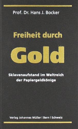 Freiheit durch Gold: Sklavenaufstand im Weltreich der Papiergeldkönige