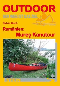 Rumänien: Mures Kanutouren