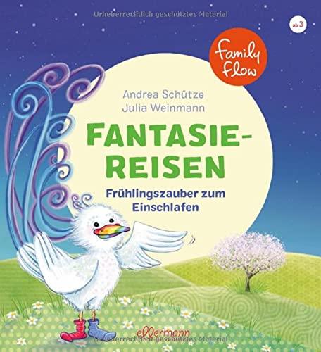 FamilyFlow. Fantasiereisen. Frühlingszauber zum Einschlafen: Bilderbuch