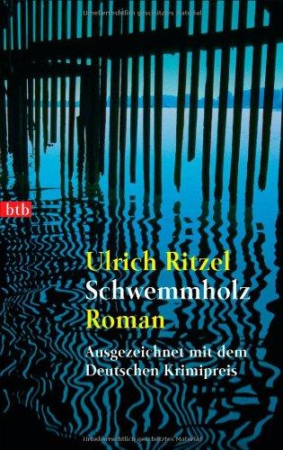 Schwemmholz: Roman