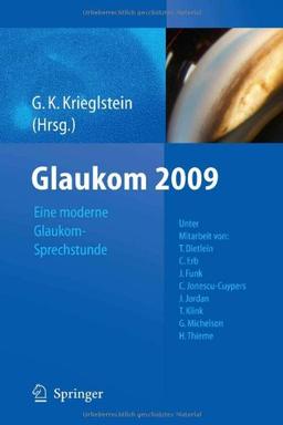 Glaukom 2009: Eine moderne Glaukomsprechstunde