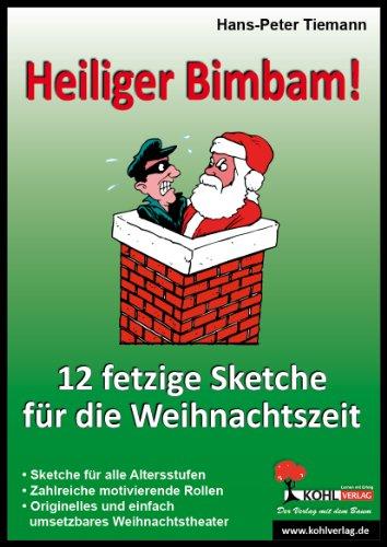 Heiliger Bimbam, 12 Weihnachtssketche