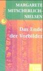 Das Ende der Vorbilder, 1 Cassette