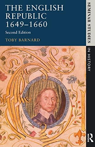 The English Republic 1649-1660 (Seminar Studies in History)