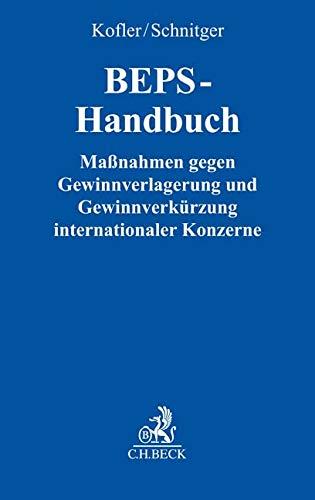 BEPS-Handbuch: Maßnahmen gegen Gewinnverlagerung und Gewinnverkürzung internationaler Konzerne