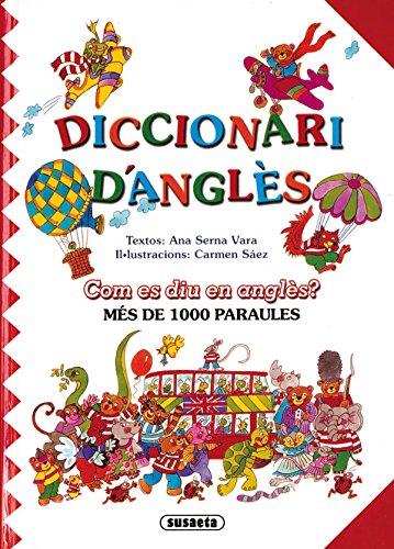 Diccionari d’anglès- Com es diu en anglès? (Diccionari D'angles)