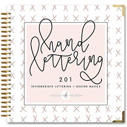 Hand Lettering 201: Intermediate Lettering and Design Basics