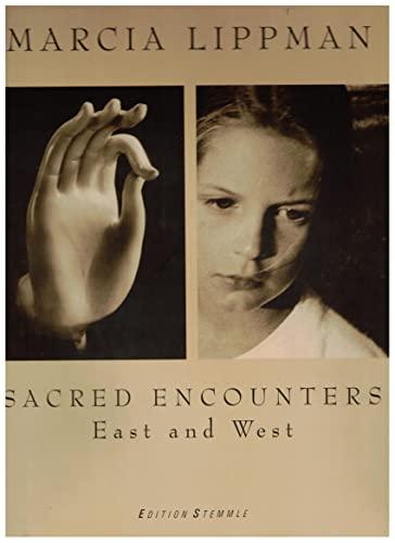 Sacred Encounters. East and West.