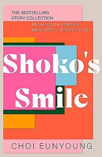 Shoko's Smile: Choi Eunyoung